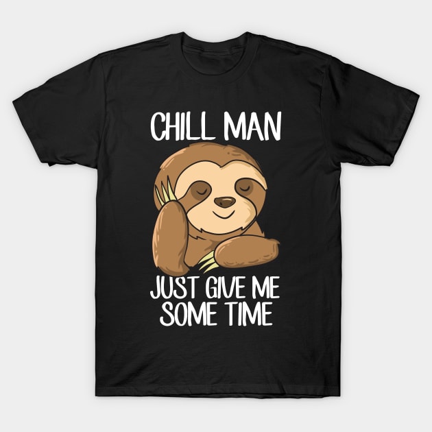 Funny Sloth Tired Sloth Chilling Sloth T-Shirt by EQDesigns